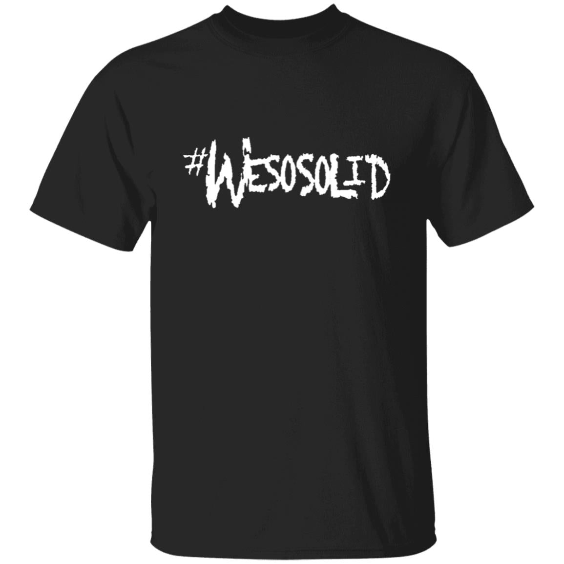 WeSoSolid T-Shirt